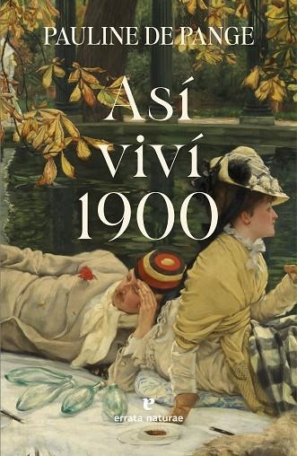 ASÍ VIVÍ 1900 | 9791387597269 | DE PANGE, PAULINE | Llibreria Online de Vilafranca del Penedès | Comprar llibres en català