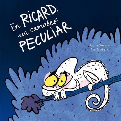 EN RICARD, UN CAMALEÓ PECULIAR | 9791387834593 | RUESCAS, JAVIER | Llibreria L'Odissea - Libreria Online de Vilafranca del Penedès - Comprar libros