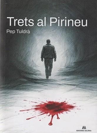 TRETS AL PIRINEU | 9791399141030 | TULDRÀ, PEP | Llibreria Online de Vilafranca del Penedès | Comprar llibres en català