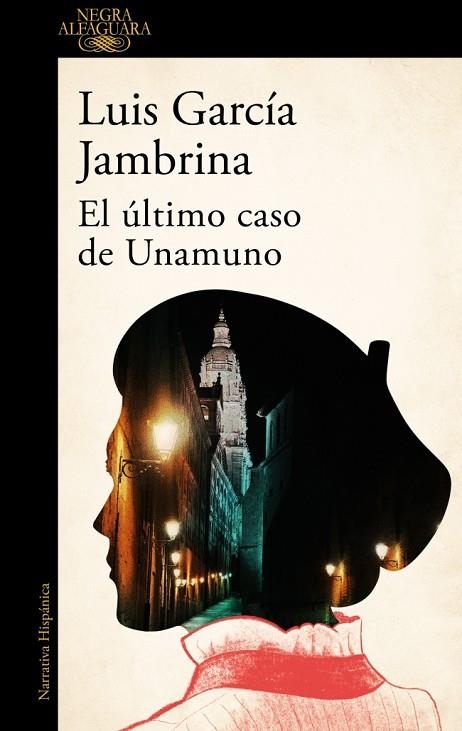 EL ÚLTIMO CASO DE UNAMUNO | 9788410496897 | GARCÍA JAMBRINA, LUIS | Llibreria Online de Vilafranca del Penedès | Comprar llibres en català