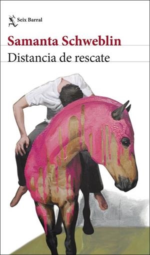 DISTANCIA DE RESCATE | 9788432244551 | SCHWEBLIN, SAMANTA | Llibreria Online de Vilafranca del Penedès | Comprar llibres en català