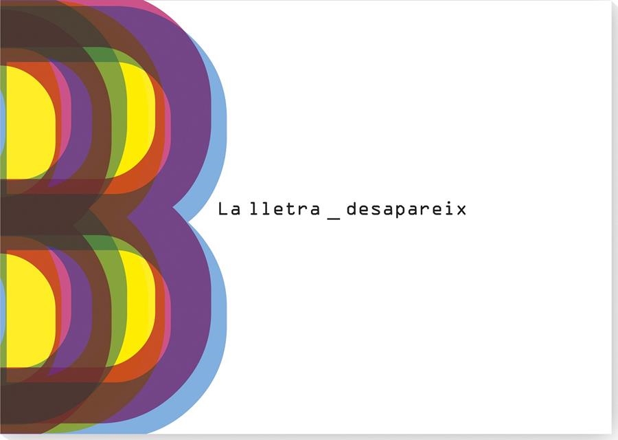 LA LLETRA B DESAPAREIX | 9788412635898 | TABORA, CARLA | Llibreria Online de Vilafranca del Penedès | Comprar llibres en català