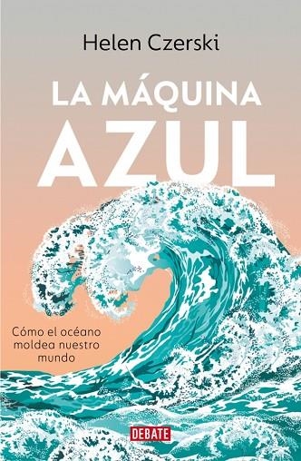 LA MÁQUINA AZUL | 9791387600778 | CZERSKI, HELEN | Llibreria Online de Vilafranca del Penedès | Comprar llibres en català