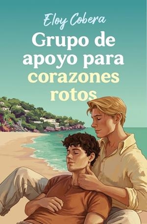 GRUPO DE APOYO PARA CORAZONES ROTOS | 9791387845056 | COBERA, ELOY | Llibreria Online de Vilafranca del Penedès | Comprar llibres en català