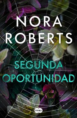SEGUNDA OPORTUNIDAD | 9791387512385 | ROBERTS, NORA | Llibreria Online de Vilafranca del Penedès | Comprar llibres en català