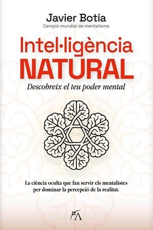 INTEL·LIGÈNCIA NATURAL | 9788410354845 | JAVIER BOTÍA | Llibreria Online de Vilafranca del Penedès | Comprar llibres en català