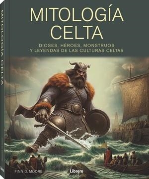 MITOLOGIA CELTA | 9789464991819 | MOORE, FINN D | Llibreria Online de Vilafranca del Penedès | Comprar llibres en català