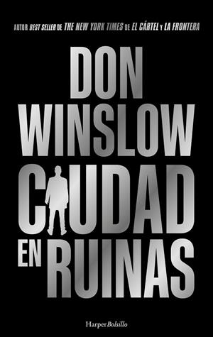 CIUDAD EN RUINAS | 9788410644052 | WINSLOW, DON | Llibreria Online de Vilafranca del Penedès | Comprar llibres en català