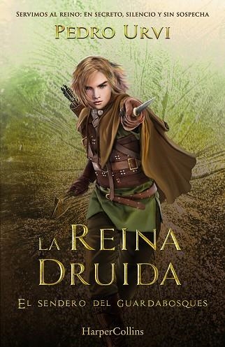 LA REINA DRUIDA (EL SENDERO DEL GUARDABOSQUES, LIBRO 16) | 9788410643642 | URVI, PEDRO | Llibreria Online de Vilafranca del Penedès | Comprar llibres en català