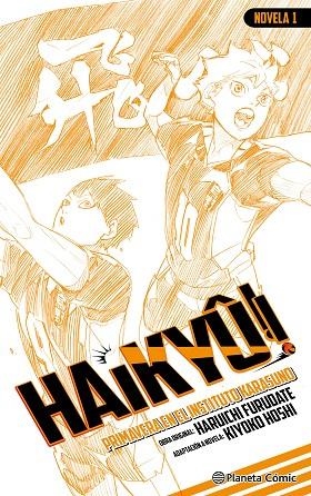 HAIKYÛ!! (NOVELA) Nº 01 | 9791387919290 | FURUDATE, HARUICHI | Llibreria Online de Vilafranca del Penedès | Comprar llibres en català
