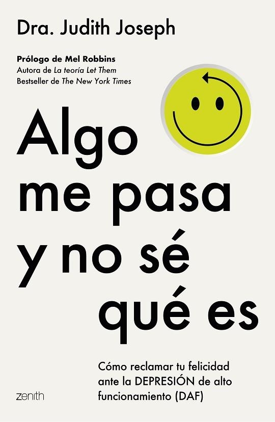 ALGO ME PASA Y NO SÉ QUÉ ES | 9788408317081 | DRA. JUDITH JOSEPH | Llibreria Online de Vilafranca del Penedès | Comprar llibres en català