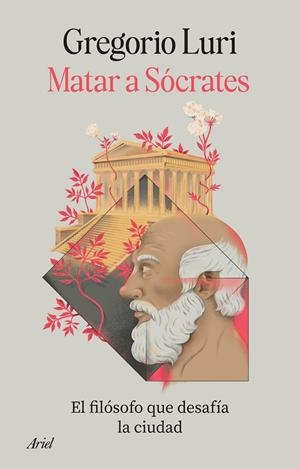 MATAR A SÓCRATES | 9788434440364 | LURI, GREGORIO | Llibreria L'Odissea - Libreria Online de Vilafranca del Penedès - Comprar libros