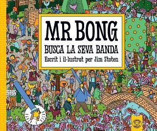 MR. BONGO BUSCA LA SEVA BANDA | 9791387501570 | STOTEN, JIM | Llibreria Online de Vilafranca del Penedès | Comprar llibres en català