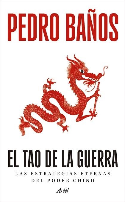 EL TAO DE LA GUERRA | 9788434440456 | BAÑOS, PEDRO | Llibreria Online de Vilafranca del Penedès | Comprar llibres en català