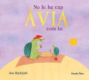 NO HI HA CAP ÀVIA COM TU | 9791387782818 | RACKLYEFT, JESS | Llibreria Online de Vilafranca del Penedès | Comprar llibres en català