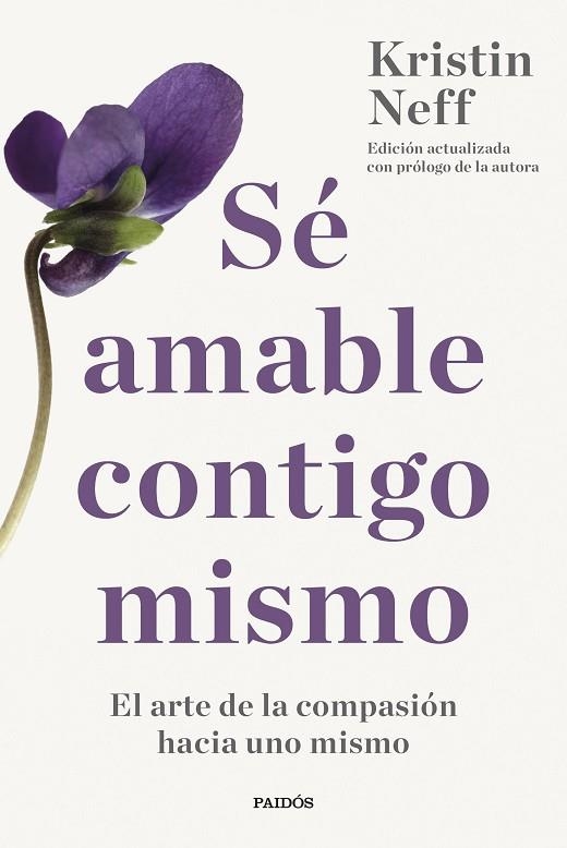 SÉ AMABLE CONTIGO MISMO | 9788449342752 | NEFF, KRISTIN | Llibreria L'Odissea - Libreria Online de Vilafranca del Penedès - Comprar libros