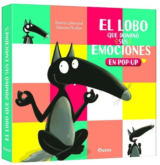 EL LOBO QUE DOMINÓ SUS EMOCIONES.POP-UP | 9791039547109 | LALLEMAND, ORIANNE/HASSON, MICHEL | Llibreria Online de Vilafranca del Penedès | Comprar llibres en català