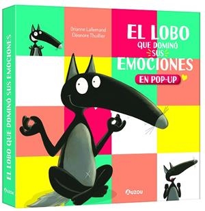 EL LOBO QUE DOMINÓ SUS EMOCIONES.POP-UP | 9791039547109 | LALLEMAND, ORIANNE/HASSON, MICHEL | Llibreria Online de Vilafranca del Penedès | Comprar llibres en català