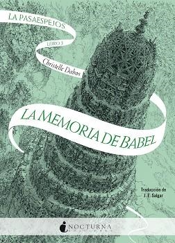 LA PASAESPEJOS: LA MEMORIA DE BABEL | 9791387690212 | DABOS, CHRISTELLE | Llibreria Online de Vilafranca del Penedès | Comprar llibres en català