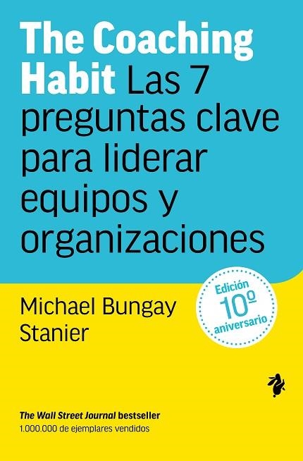 THE COACHING HABIT | 9791387936280 | BUNGAY STANIER, MICHAEL | Llibreria Online de Vilafranca del Penedès | Comprar llibres en català
