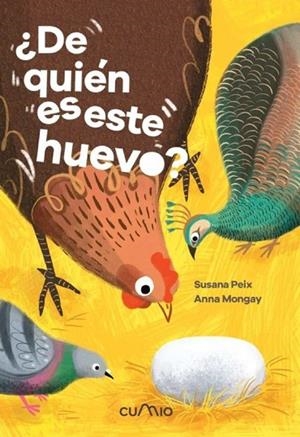 ¿DE QUIÉN ES ESTE HUEVO? | 9788482895857 | SUSANA PEIX | Llibreria Online de Vilafranca del Penedès | Comprar llibres en català