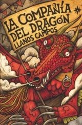 LA COMPAÑÍA DEL DRAGÓN | 9788410553910 | CAMPOS MARTÍNEZ, LLANOS | Llibreria Online de Vilafranca del Penedès | Comprar llibres en català