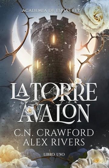 LA TORRE ÁVALON | 9788410116122 | , C.N. CRAWFORD/RIVERS, ALEX | Llibreria L'Odissea - Libreria Online de Vilafranca del Penedès - Comprar libros