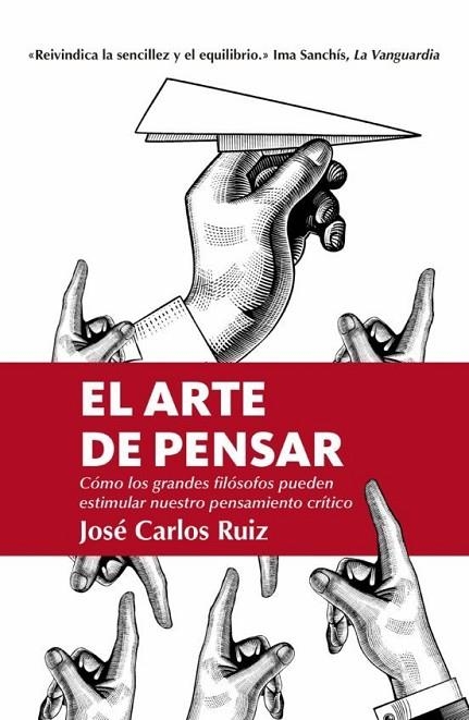 EL ARTE DE PENSAR | 9788418205309 | RUIZ, JOSE CARLOS | Llibreria Online de Vilafranca del Penedès | Comprar llibres en català