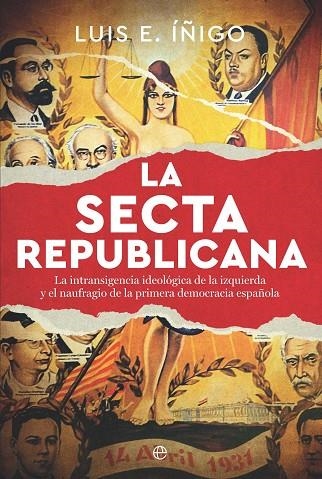LA SECTA REPUBLICANA | 9788410941748 | ÍÑIGO, LUIS E. | Llibreria L'Odissea - Libreria Online de Vilafranca del Penedès - Comprar libros