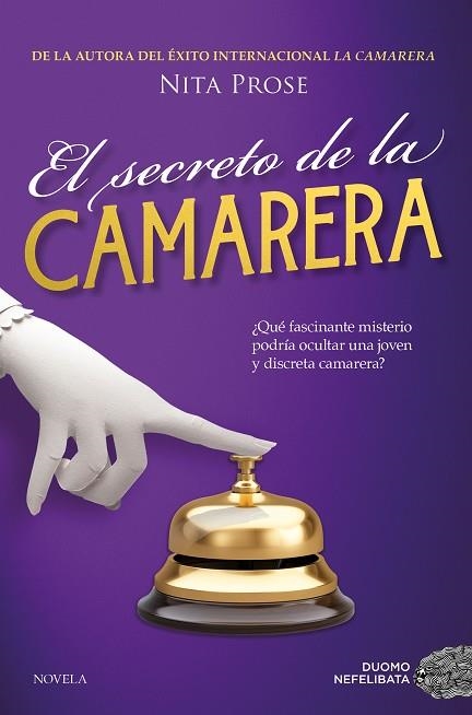EL SECRETO DE LA CAMARERA | 9788410346123 | PROSE, NITA | Llibreria L'Odissea - Libreria Online de Vilafranca del Penedès - Comprar libros