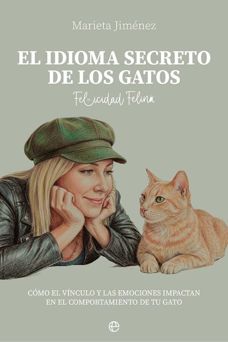 EL IDIOMA SECRETO DE LOS GATOS | 9788410942943 | JIMÉNEZ, MARIETA | Llibreria Online de Vilafranca del Penedès | Comprar llibres en català