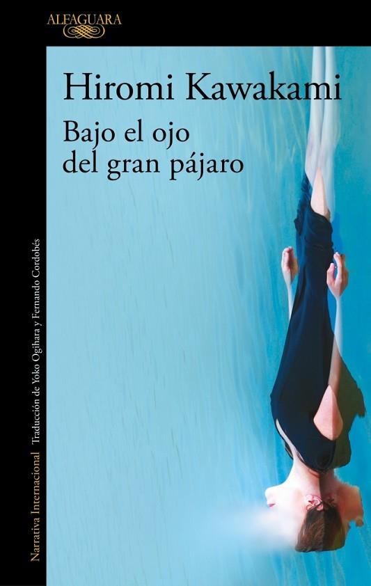 BAJO EL OJO DEL GRAN PÁJARO | 9791387846589 | KAWAKAMI, HIROMI | Llibreria Online de Vilafranca del Penedès | Comprar llibres en català