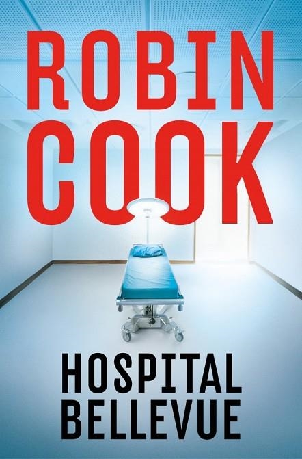 HOSPITAL BELLEVUE | 9788401037504 | COOK, ROBIN | Llibreria L'Odissea - Libreria Online de Vilafranca del Penedès - Comprar libros