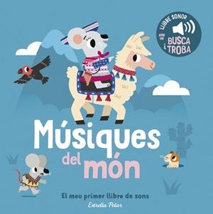 MÚSIQUES DEL MÓN. EL MEU PRIMER LLIBRE DE SONS | 9791387782795 | BILLET, MARION | Llibreria Online de Vilafranca del Penedès | Comprar llibres en català