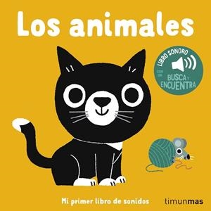 LOS ANIMALES. MI PRIMER LIBRO DE SONIDOS | 9788408310747 | BILLET, MARION | Llibreria Online de Vilafranca del Penedès | Comprar llibres en català
