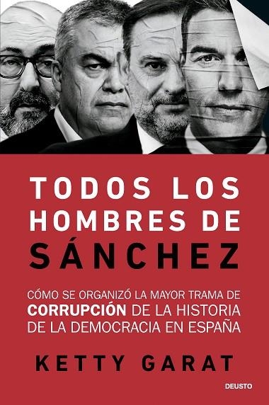TODOS LOS HOMBRES DE SÁNCHEZ | 9788423440078 | GARAT, KETTY | Llibreria Online de Vilafranca del Penedès | Comprar llibres en català