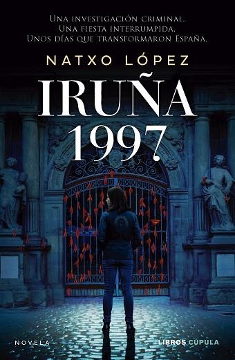 IRUÑA 1997 | 9788448048563 | LÓPEZ, NATXO | Llibreria Online de Vilafranca del Penedès | Comprar llibres en català