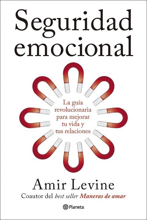 SEGURIDAD EMOCIONAL | 9788408320364 | LEVINE, AMIR | Llibreria Online de Vilafranca del Penedès | Comprar llibres en català