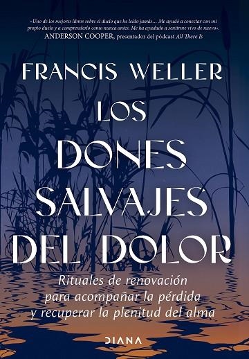 LOS DONES SALVAJES DEL DOLOR | 9788411193436 | WELLER, FRANCIS | Llibreria Online de Vilafranca del Penedès | Comprar llibres en català
