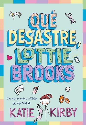 QUÉ DESASTRE, LOTTIE BROOKS | 9791387574796 | KIRBY, KATIE | Llibreria L'Odissea - Libreria Online de Vilafranca del Penedès - Comprar libros