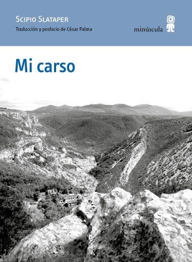 MI CARSO | 9791399004090 | SLATAPER, SCIPIO | Llibreria Online de Vilafranca del Penedès | Comprar llibres en català