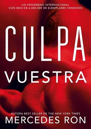 CULPA VUESTRA ( CULPABLES 4 ) | 9791387924515 | RON, MERCEDES | Llibreria Online de Vilafranca del Penedès | Comprar llibres en català