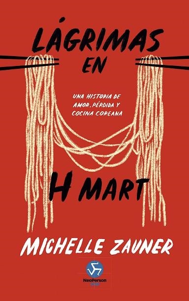 LÁGRIMAS EN H MART (RÚSTICA) | 9788419509611 | ZAUNER, MICHELLE | Llibreria Online de Vilafranca del Penedès | Comprar llibres en català