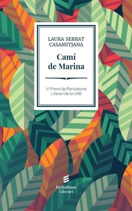 CAMÍ DE MARINA | 9791388031151 | SERRAT CASAMITJANA, LAURA | Llibreria Online de Vilafranca del Penedès | Comprar llibres en català