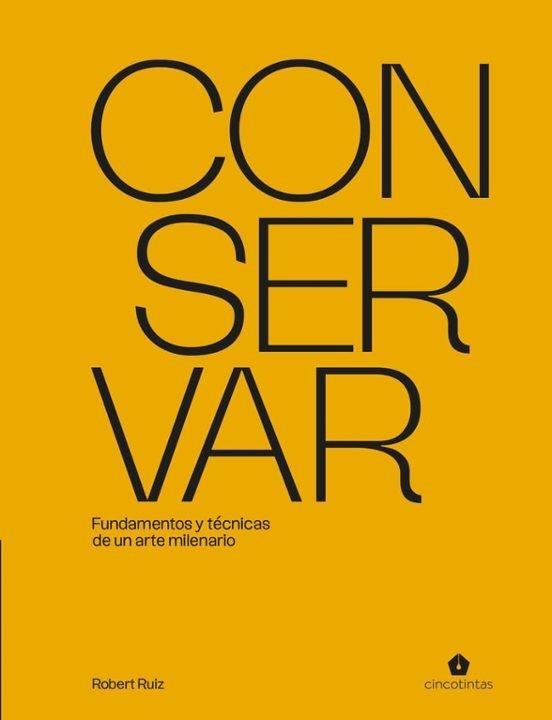 CONSERVAR | 9791387934163 | RUIZ, ROBERT | Llibreria Online de Vilafranca del Penedès | Comprar llibres en català