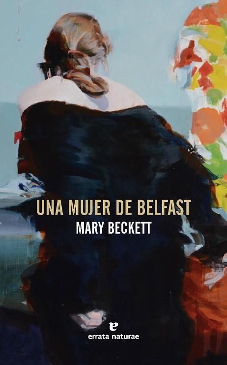 UNA MUJER DE BELFAST | 9791387597276 | BECKETT, MARY | Llibreria Online de Vilafranca del Penedès | Comprar llibres en català