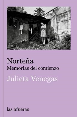 NORTEÑA | 9791399183405 | VENEGAS, JULIETA | Llibreria Online de Vilafranca del Penedès | Comprar llibres en català