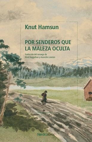 POR SENDEROS QUE LA MALEZA OCULTA | 9791387922511 | HAMSUN, KNUT | Llibreria Online de Vilafranca del Penedès | Comprar llibres en català