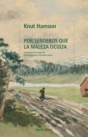 POR SENDEROS QUE LA MALEZA OCULTA | 9791387922511 | HAMSUN, KNUT | Llibreria Online de Vilafranca del Penedès | Comprar llibres en català