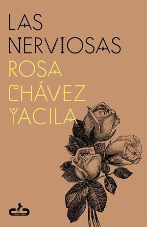 LAS NERVIOSAS | 9791399069921 | CHÁVEZ YACILA, ROSA | Llibreria Online de Vilafranca del Penedès | Comprar llibres en català